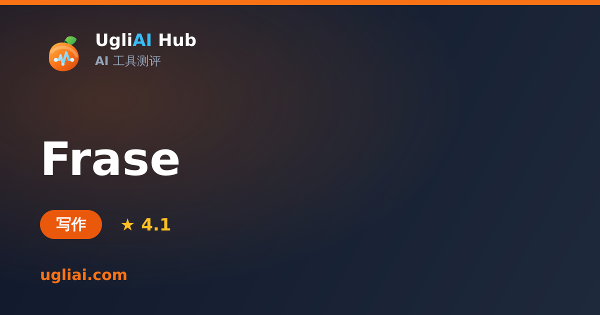 Frase - 写作类 AI 工具测评卡片 | UgliAI Hub