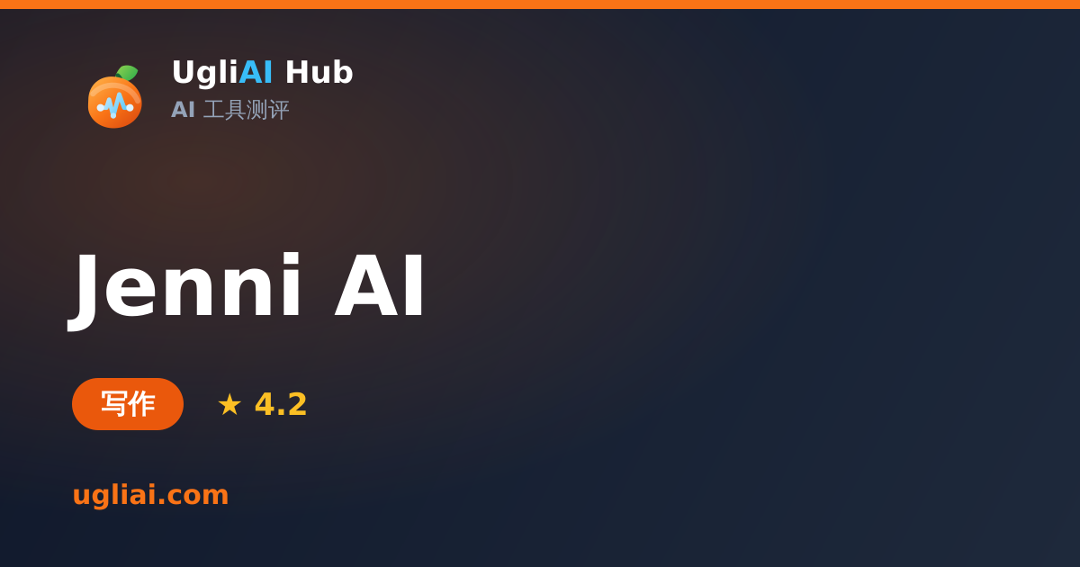 Jenni AI - 写作类 AI 工具测评卡片 | UgliAI Hub