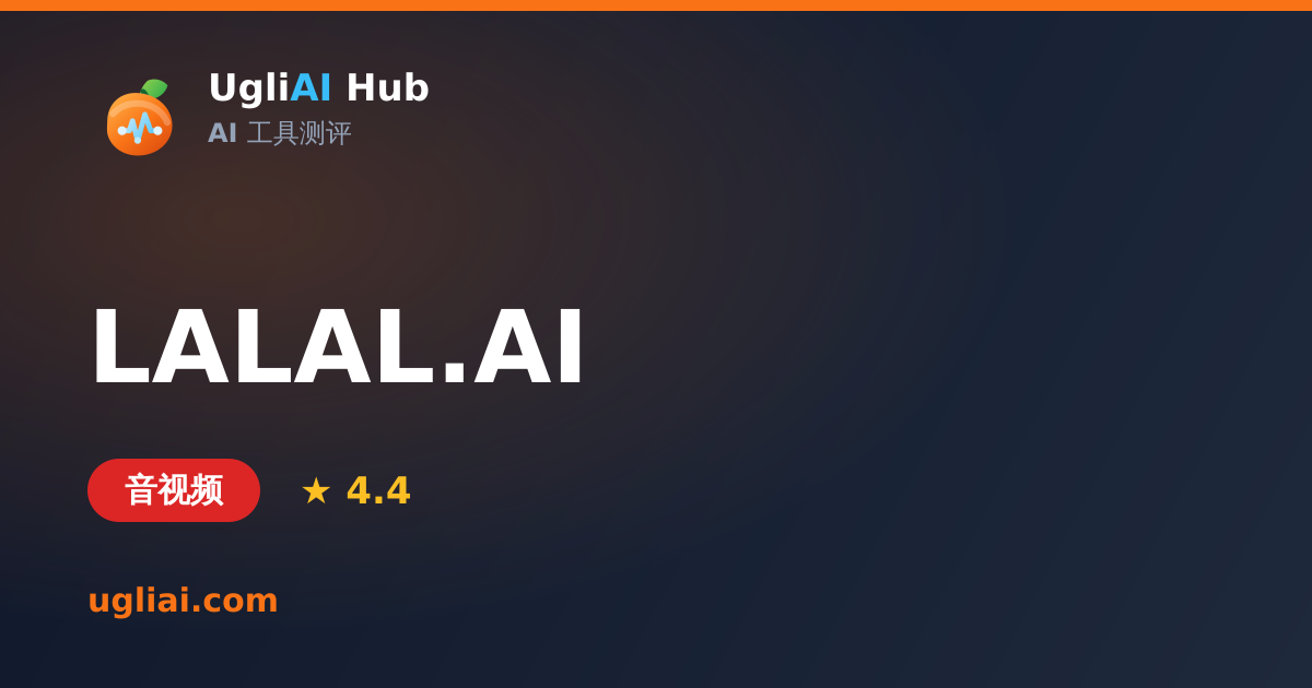 LALAL.AI - 音视频类 AI 工具测评卡片 | UgliAI Hub